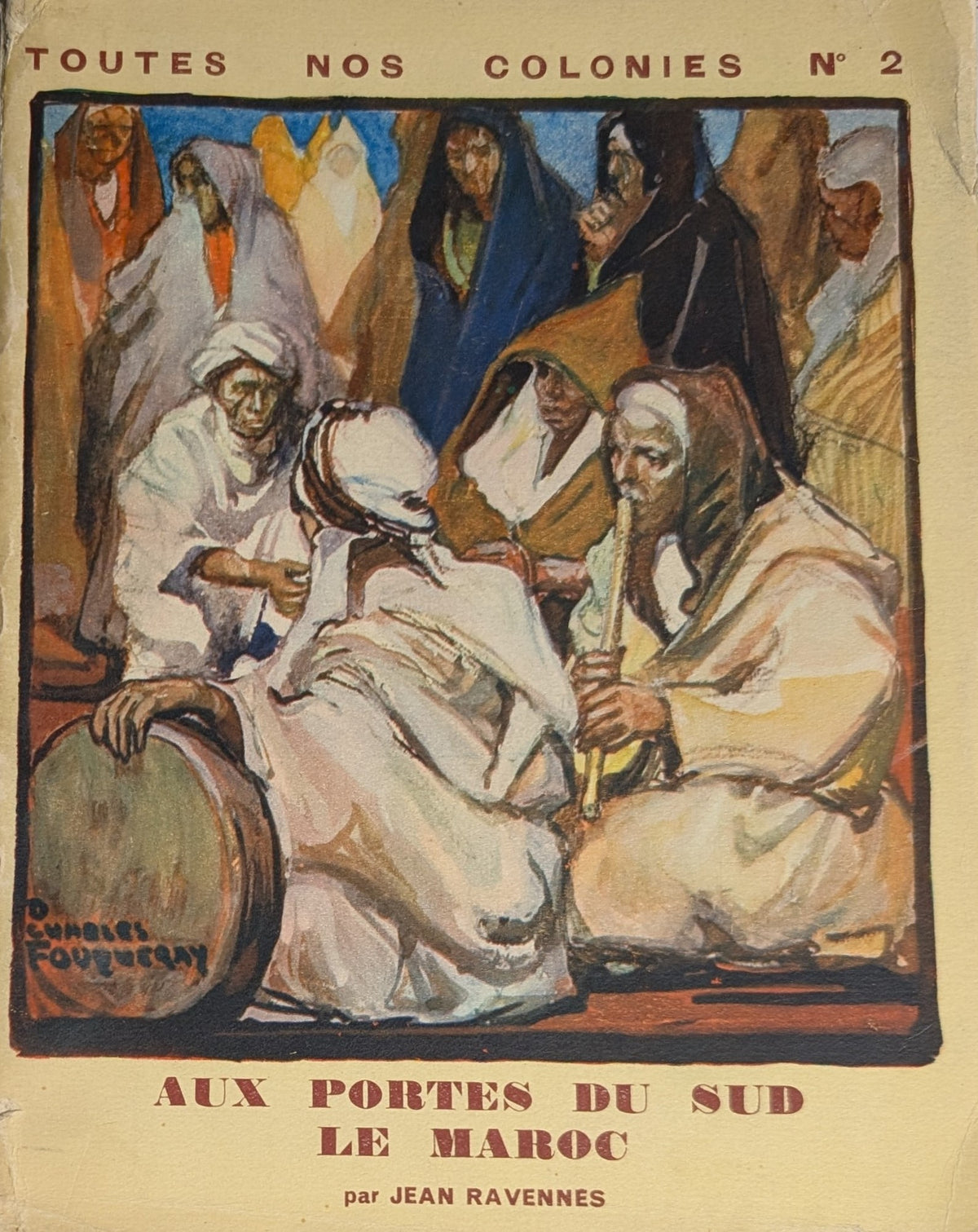 Aux Portes du Sud. Le Maroc.