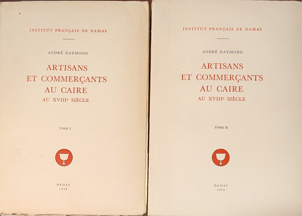 Artisans et Commercants au Caire au XVIIIe Siecle. TWO VOLUMES.