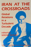 Iran at The Crossroads. Global relations in a turbulent decade.