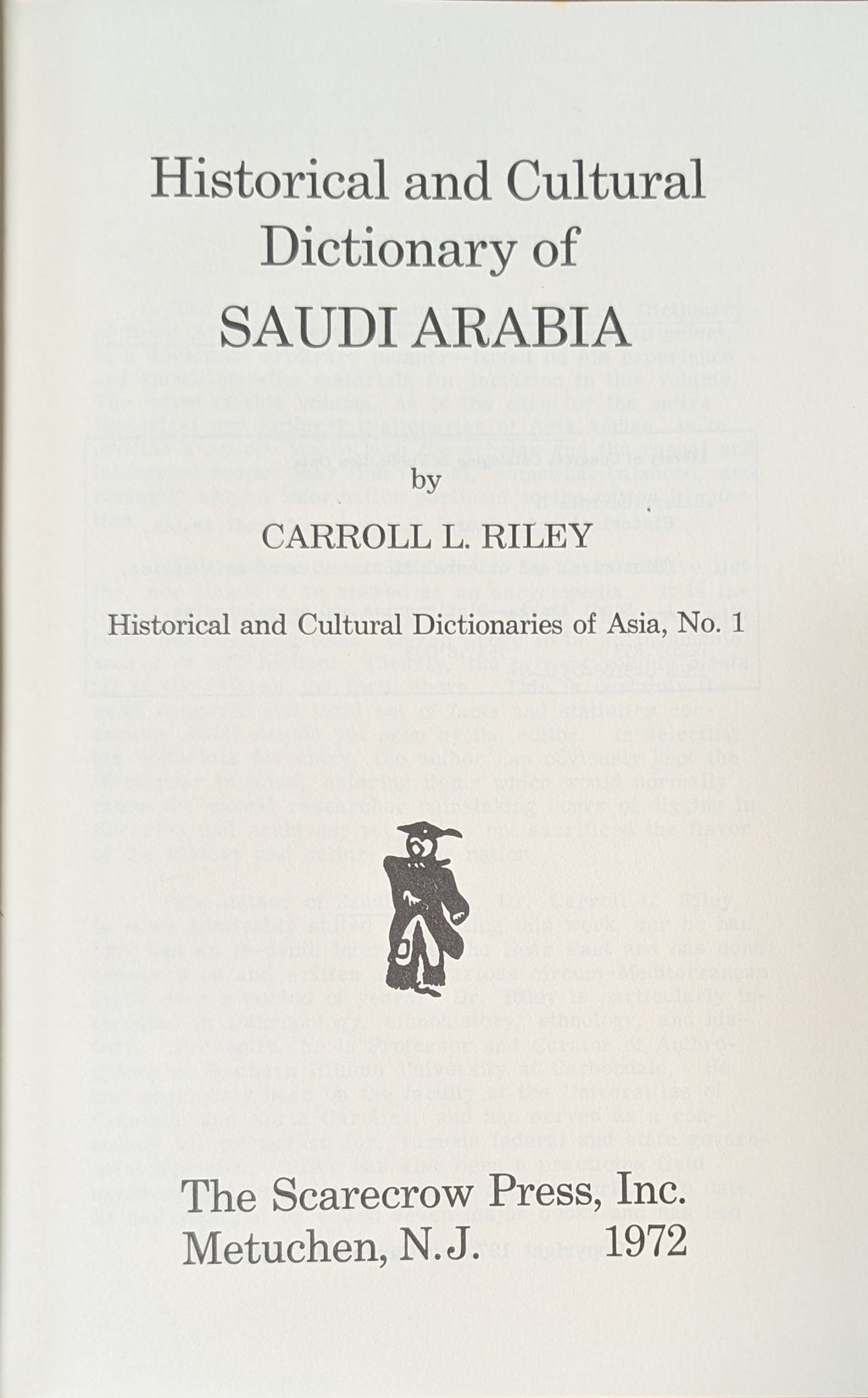 Historical and Cultural Dictionary of Saudi Arabia.