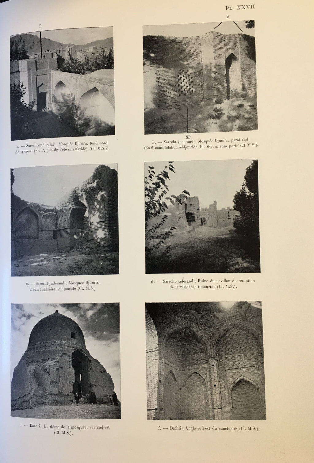 Anciennes Voies et Monuments Routiers de La Region d’Ispahan, suivi de Plusieurs autres Edifices de cette Province.