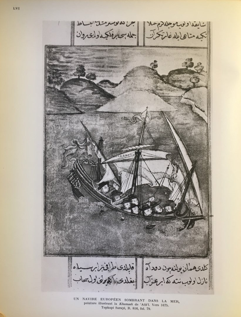 La Peinture Turque d’aprés les Manuscrits Illustrés. Part II: De Murad IV a Mustafa III 1623-1773.