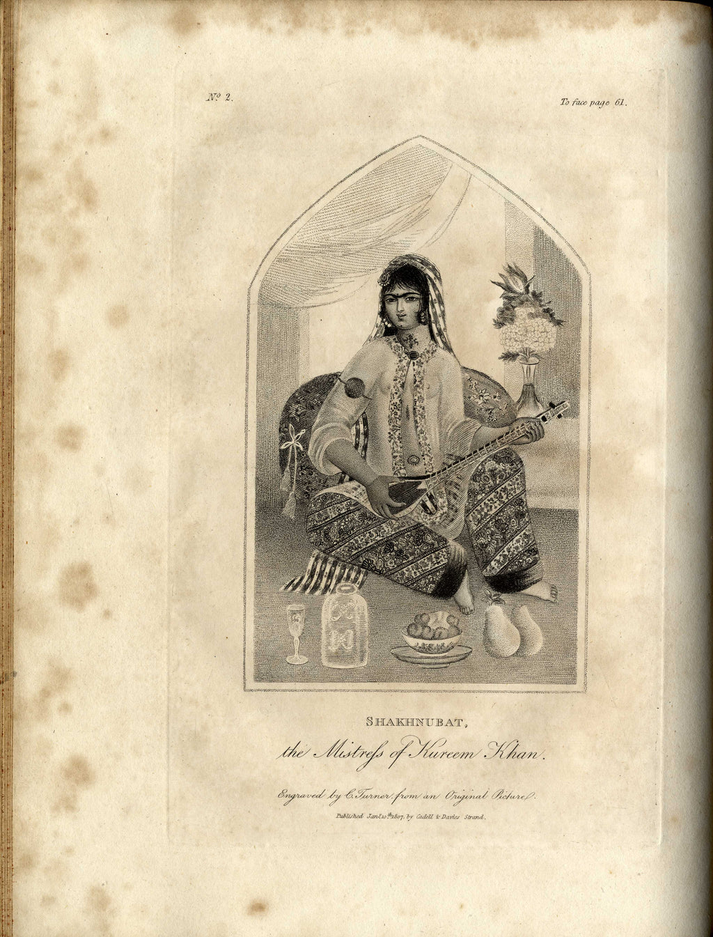 A Tour to Sheeraz by the Route of Kazroon and Feerozabad; with various remarks on the manners, customs, laws … + A History of Persia, from the death of Kureem Khan to the subversion of the Zund Dynasty + A History of the Mahrattas... TWO BOOKS IN ONE.