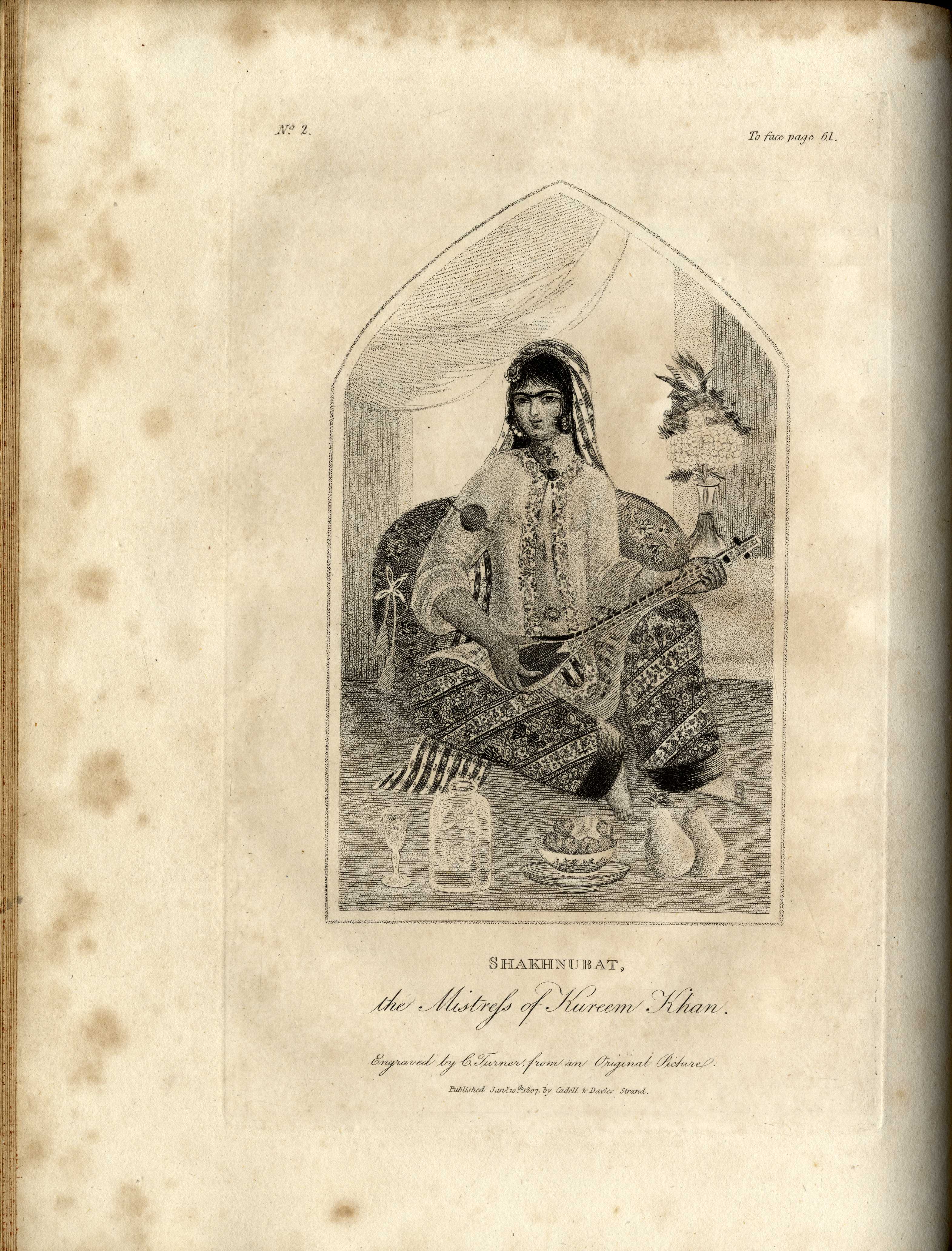 A Tour to Sheeraz by the Route of Kazroon and Feerozabad; with various remarks on the manners, customs, laws … + A History of Persia, from the death of Kureem Khan to the subversion of the Zund Dynasty + A History of the Mahrattas... TWO BOOKS IN ONE.
