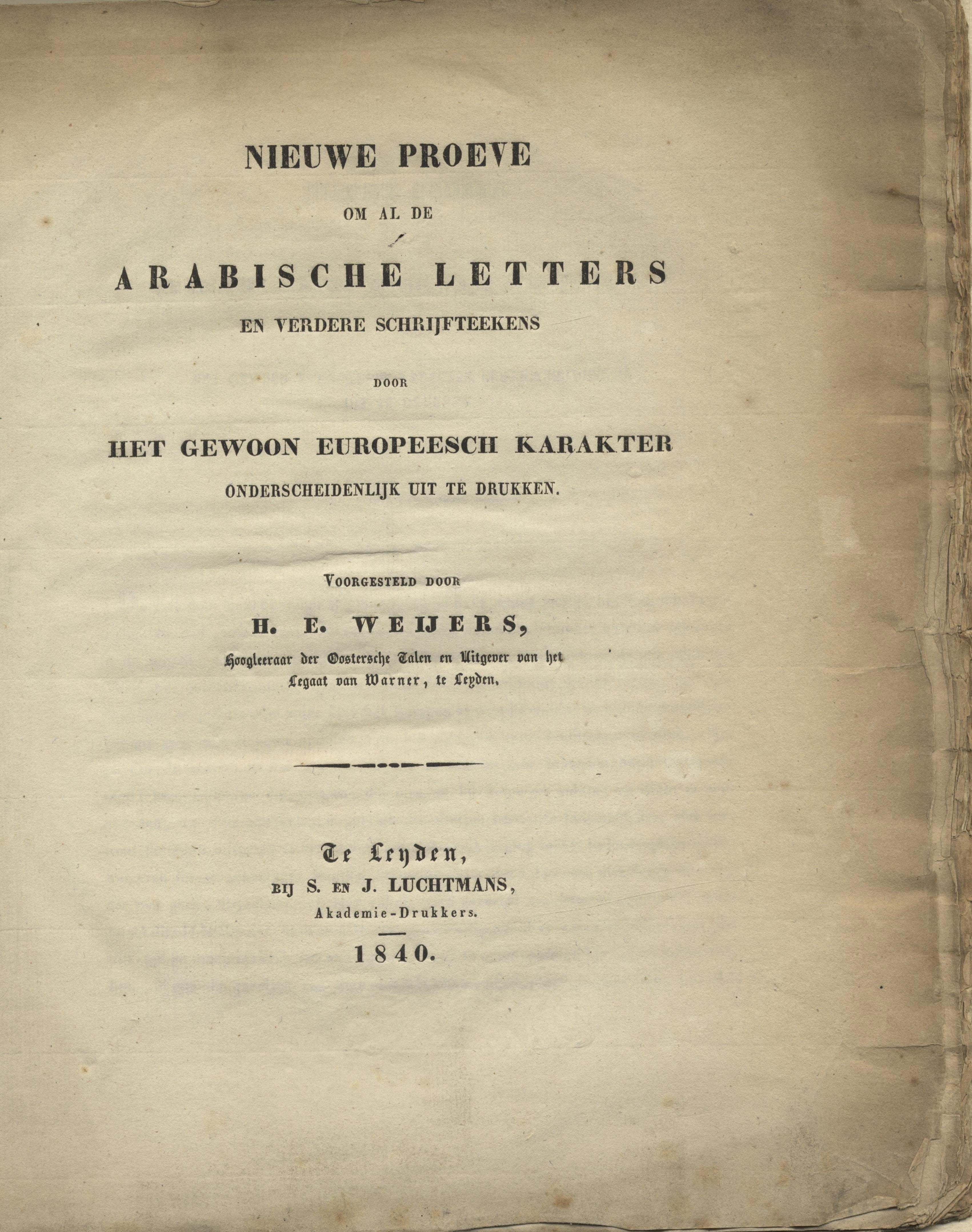 Nieuwe proeve om al de Arabische letters en verdere schrijfteekens door het gewoon Europeesch karakter onderscheidenlijk uit te drukken.