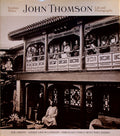 John Thomson: Life and Photographs. The Orient. Street Life in London. Through Cyprus with the Camera