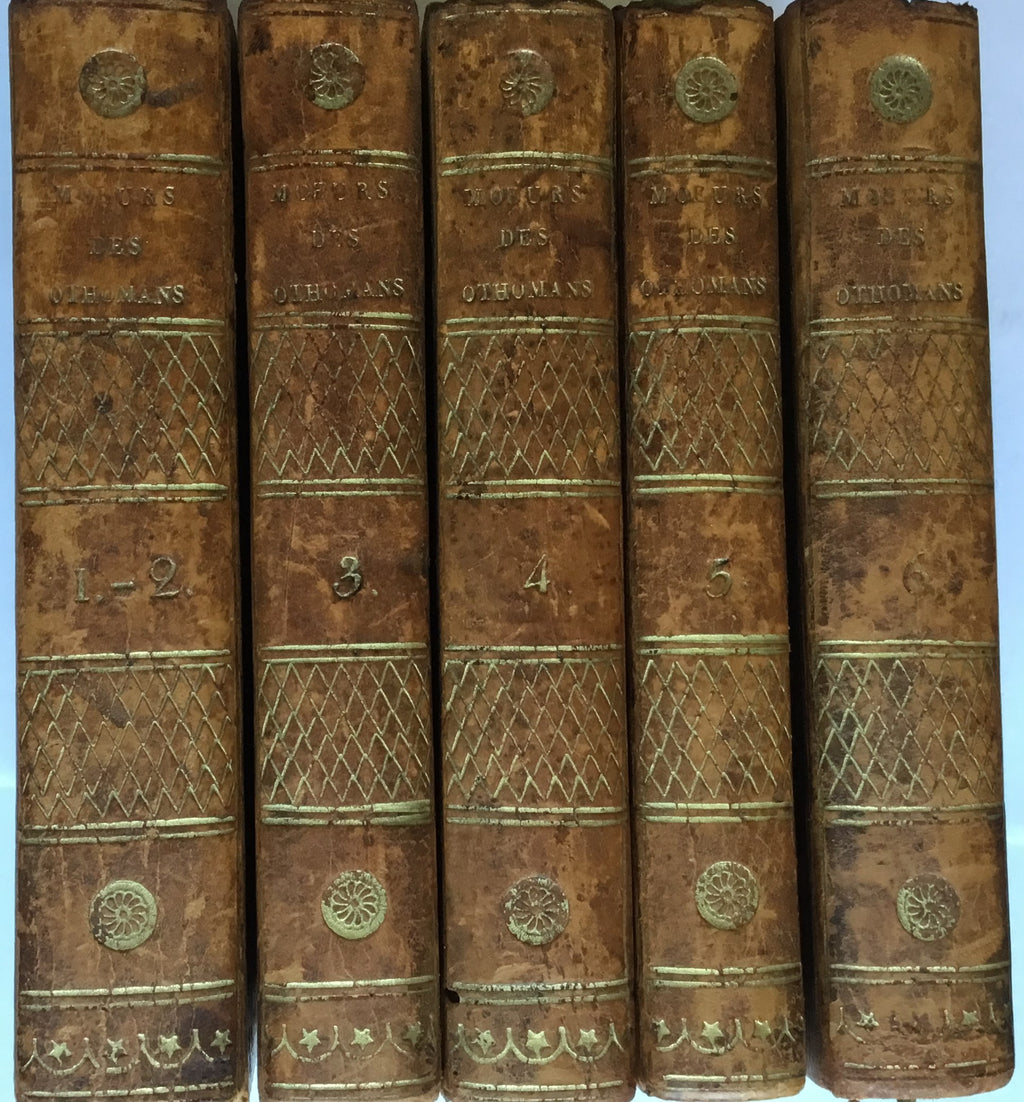 Moeurs, Usages, Costumes des Othomans, et Abrégé de leur Histoire. SIX VOLUMES IN FIVE.