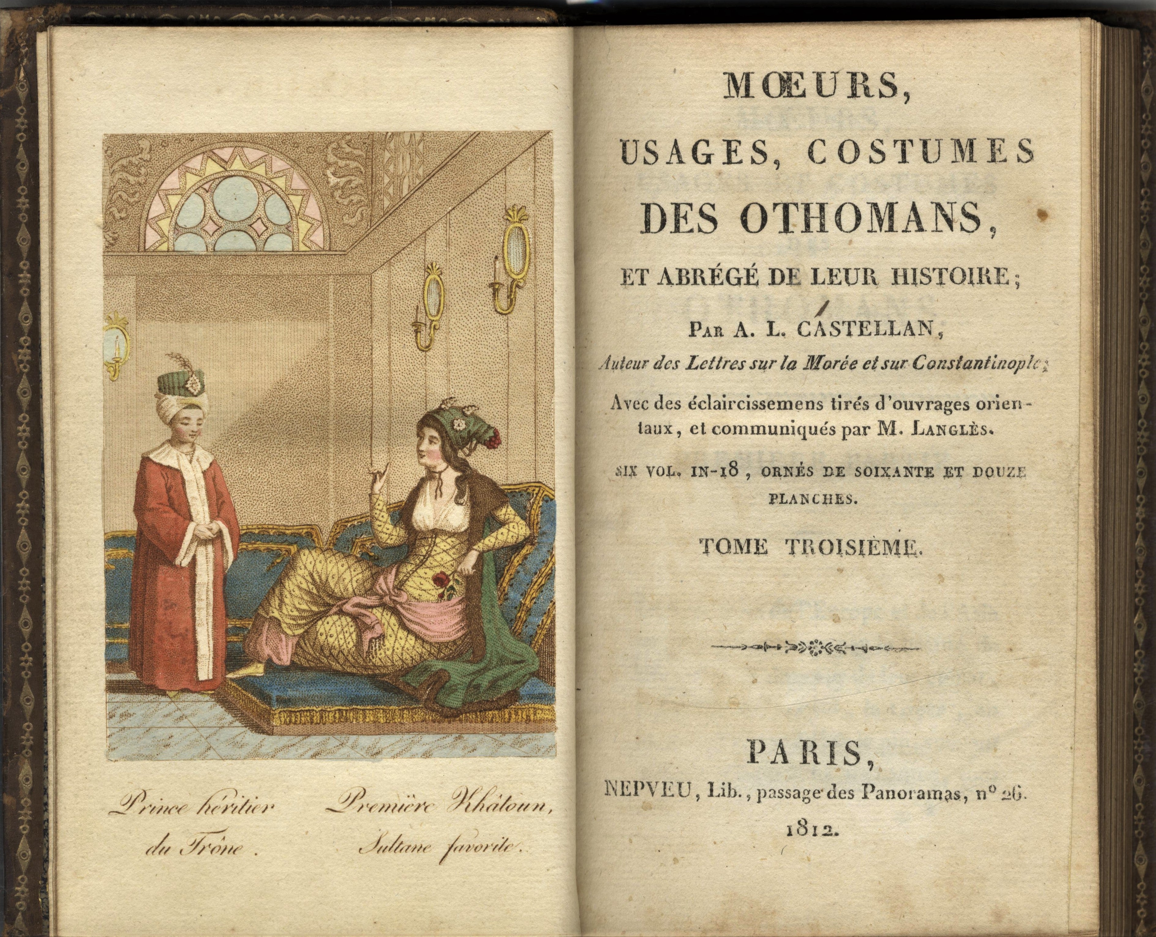 Moeurs, Usages, Costumes des Othomans, et Abrégé de leur Histoire. SIX VOLUMES IN FIVE.