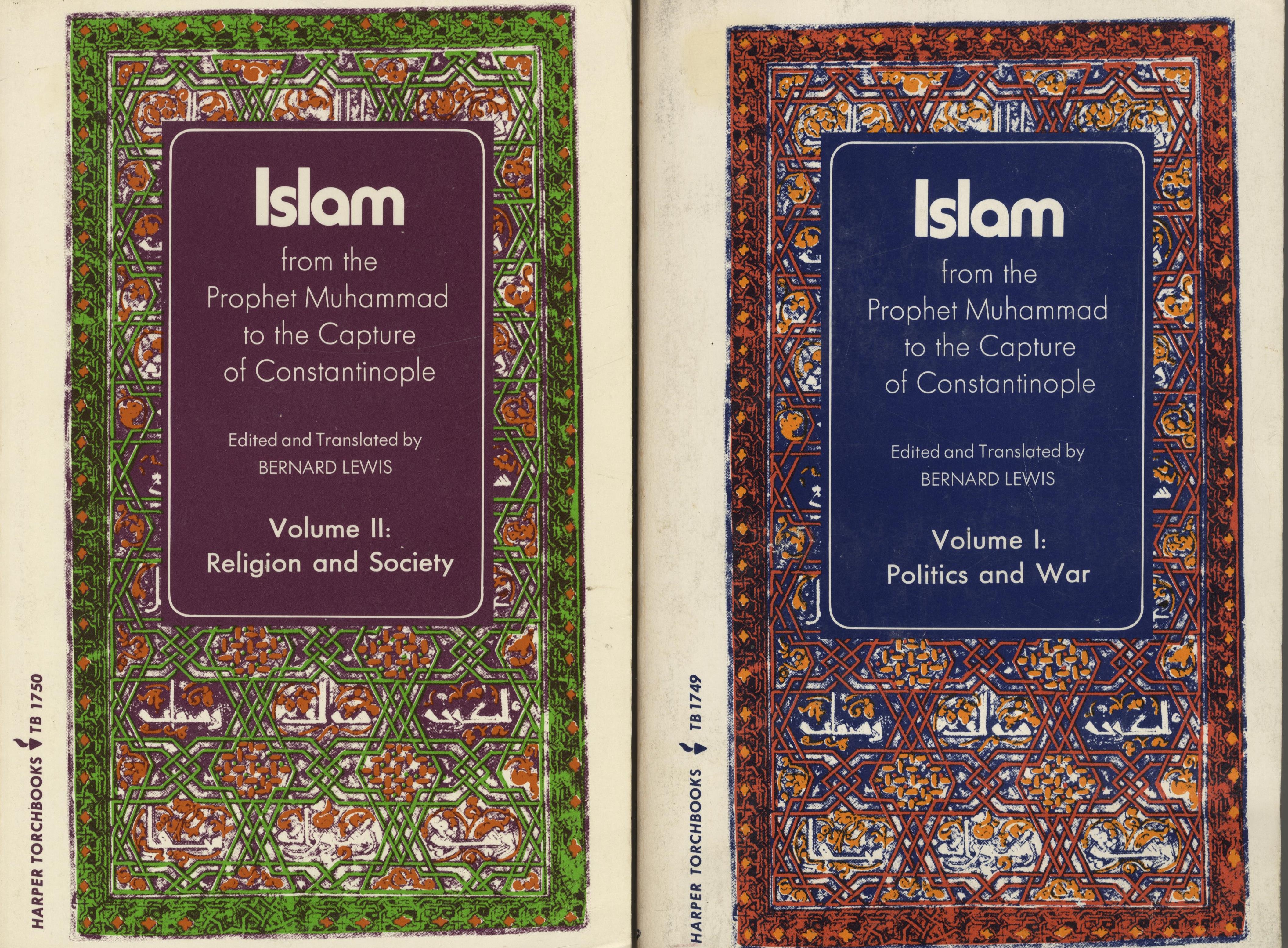 Islam From The Prophet Muhammad To The Capture Of - 